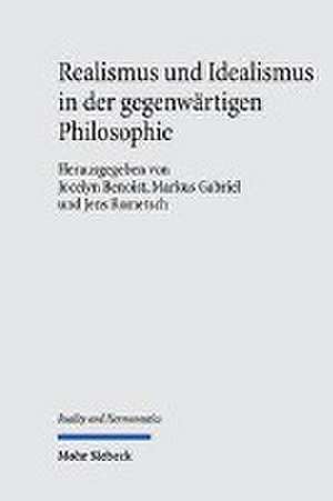 Realismus und Idealismus in der gegenwärtigen Philosophie de Jocelyn Benoist