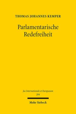 Parlamentarische Redefreiheit de Thomas Johannes Kemper