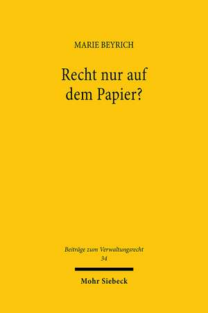 Recht nur auf dem Papier? de Marie Beyrich