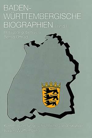 Baden-Württembergische Biographien I de Bernd Ottnad