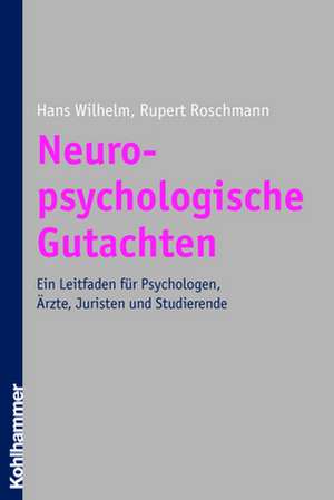 Neuropsychologische Gutachten de Hans Wilhelm