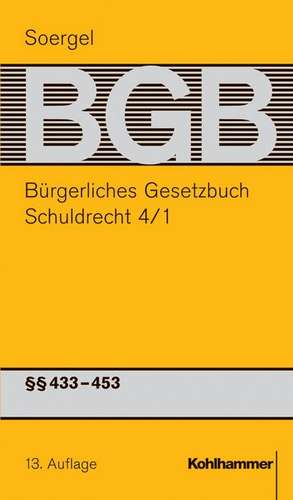 Bürgerliches Gesetzbuch mit Einführungsgesetz und Nebengesetzen (BGB). Schuldrecht 4/1: §§ 433-453 de Michael Matthiessen