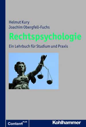 Rechtspsychologie de Helmut Kury