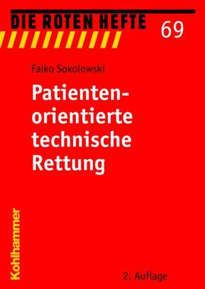 Patientenorientierte Technische Rettung: Herrscher, Mensch, Mythos de Falko Sokolowski