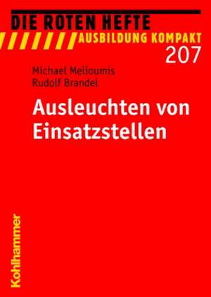 Ausleuchten Von Einsatzstellen: Ubungsbuch de Michael Melioumis