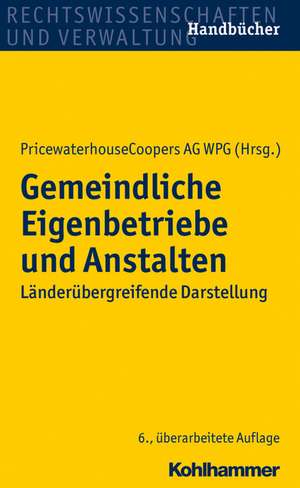 Offentlich-Rechtliche Unternehmen Der Gemeinden: Landerubergreifende Darstellung de Heinz Bolsenkötter