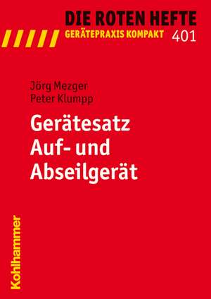 Geratesatz Auf- Und Abseilgerat: Strategien Und Hilfen Fur Die Alltagsbewaltigung de Jörg Mezger