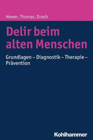 Delir Beim Alten Menschen: Essstorungen - Fakten, Geschichten Und Hilfen de Walter Hewer