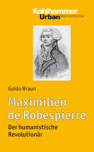 Maximilien de Robespierre de Guido Braun