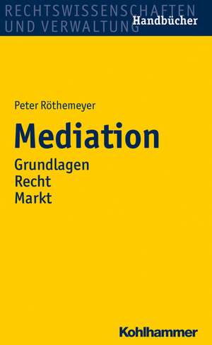 Mediation de Peter Röthemeyer