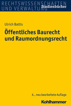 Offentliches Baurecht Und Raumordnungsrecht: Prufung Von Angaben. Gesprache, Interviews Und Vernehmungen Zielorientiert Vorbereiten Und Fuhren. Urteile Richtig B de Ulrich Battis