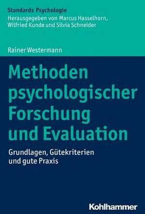 Methoden psychologischer Forschung und Evaluation de Rainer Westermann