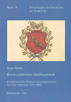 Reichsstädtisches Zunfthandwerk de Senta Herkle