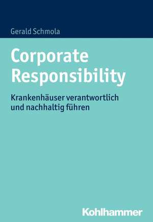 Corporate Responsibility de Gerald Schmola