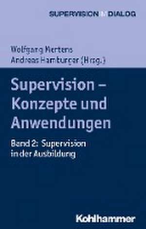 Supervision - Konzepte und Anwendungen de Wolfgang Mertens