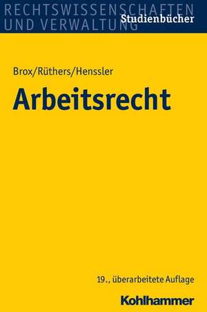 Arbeitsrecht de Bernd Rüthers