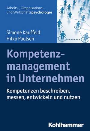 Kompetenzmanagement in Unternehmen de Simone Kauffeld