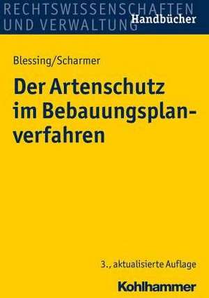 Der Artenschutz im Bebauungsplanverfahren de Eckart Scharmer