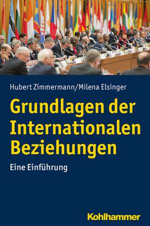 Grundlagen der Internationalen Beziehungen de Hubert Zimmermann