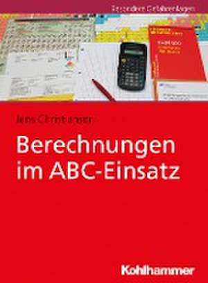 Berechnungen im ABC-Einsatz de Jens Christiansen