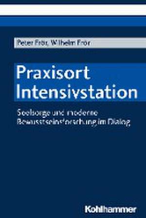 Praxisort Intensivstation de Peter Frör