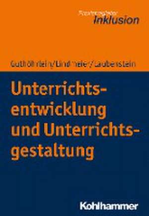 Unterrichtsentwicklung und Unterrichtsgestaltung de Kirsten Guthöhrlein