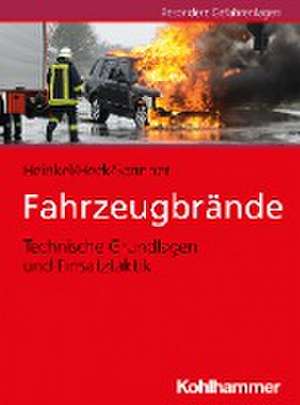 Fahrzeugbrände de Norbert Heinkel