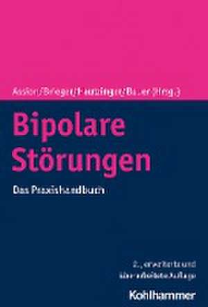 Bipolare Störungen de Hans-Jörg Assion