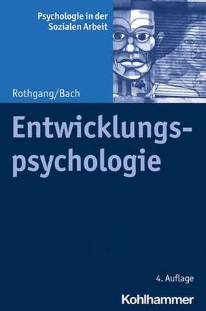 Entwicklungspsychologie de Georg-Wilhelm Rothgang