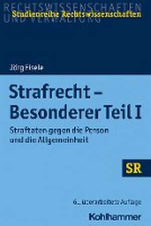 Strafrecht - Besonderer Teil I de Jörg Eisele