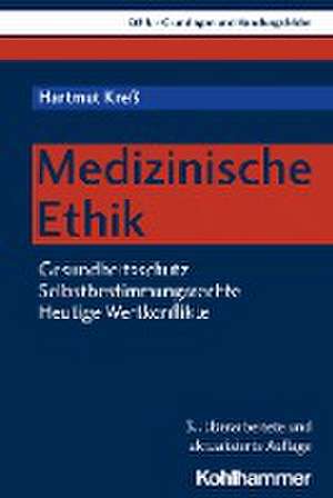 Medizinische Ethik de Hartmut Kreß