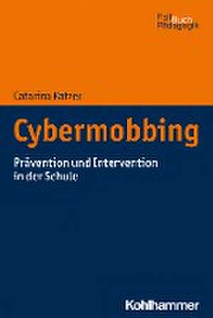 Cybermobbing de Catarina Katzer