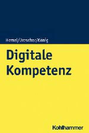 Digitale Kompetenz im Beruf de Ulrich Hemel