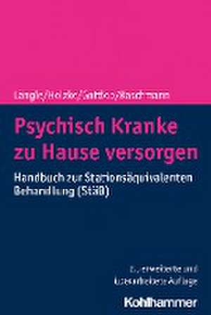 Psychisch Kranke zu Hause versorgen de Gerhard Längle