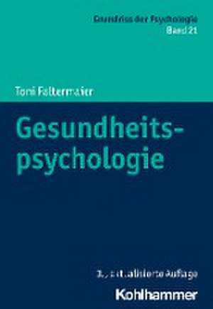 Gesundheitspsychologie de Toni Faltermaier