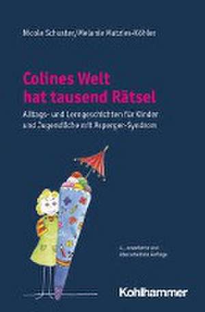 Colines Welt hat tausend Rätsel de Nicole Schuster