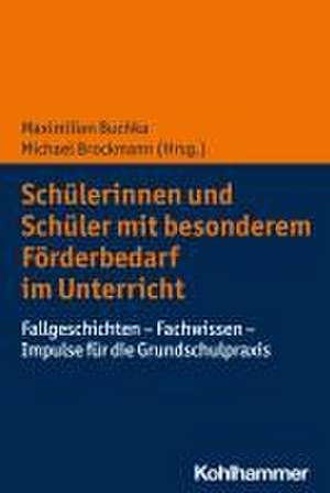 Schülerinnen und Schüler mit besonderem Förderbedarf im Unterricht de Maximilian Buchka