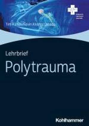 Lehrbrief Polytrauma de Tim Halfen