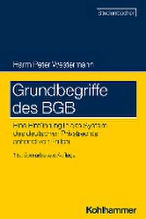 Grundbegriffe des BGB de Harm Peter Westermann