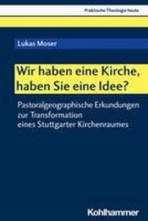 Wir haben eine Kirche, haben Sie eine Idee? de Lukas Moser