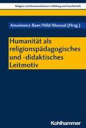 Humanität als religionspädagogisches und -didaktisches Leitmotiv de Vanessa Albus