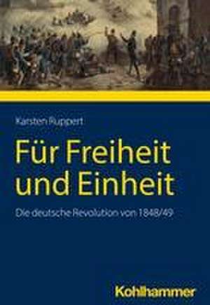 Für Freiheit und Einheit de Karsten Ruppert