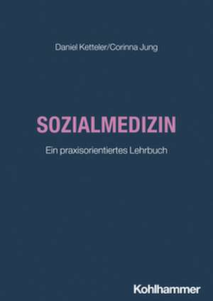Sozialmedizin de Daniel Ketteler