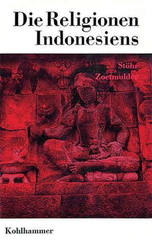 Die Religionen Indonesiens de Waldemar Stöhr