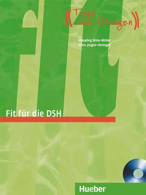 Fit für die DSH. Übungsbuch de Hansjörg Bisle-Müller