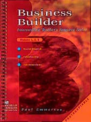 Business Builder. Modules 1, 2, 3 de Paul Emmerson