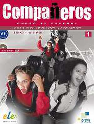 Compañeros 01. Kursbuch mit Audio-CD de Francisca Castro