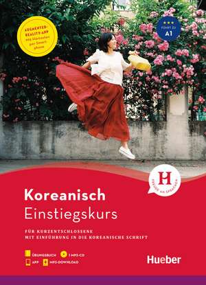 Einstiegskurs Koreanisch für Kurzentschlossene / Buch + 1 MP3-CD + MP3-Download + Augmented Reality App de Jan-Philipp Holzapfel