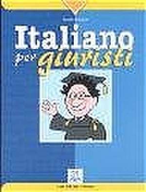 Italiano per giuristi de Daniela Forapani