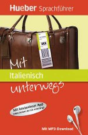 Mit Italienisch unterwegs de Juliane Forßmann